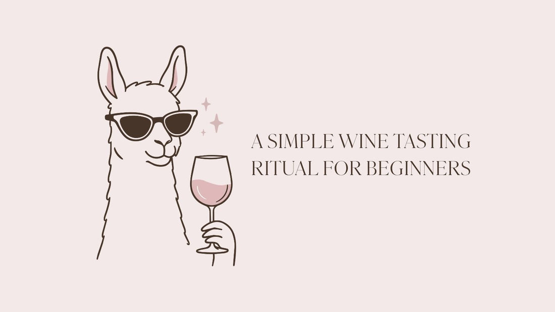 A Simple Wine Tasting Ritual for Beginners