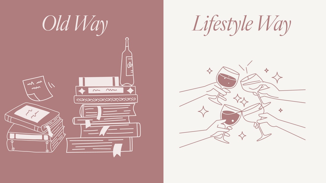 It’s Not You. It’s the Old Way of Learning Wine.